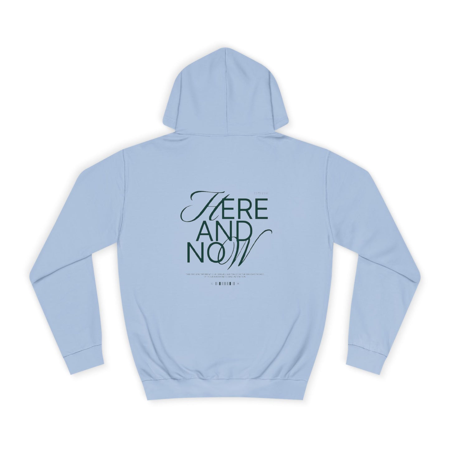 V1 College Hoodie – “Here and Now” Graphic
