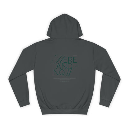 V1 College Hoodie – “Here and Now” Graphic